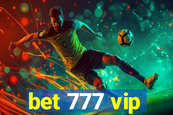 bet 777 vip